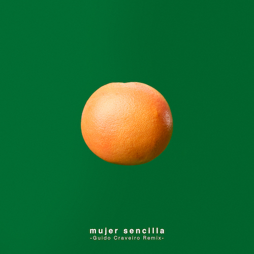 Mujer sencilla (radio  cut guido craveiro remix)